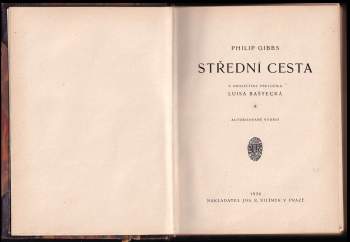 Philip Gibbs: Střední cesta