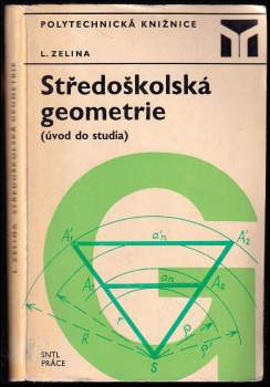 Ladislav Zelina: Středoškolská geometrie