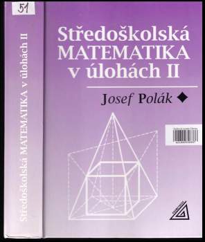 Středoškolská matematika v úlohách II