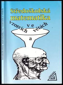 Středoškolská matematika ve vzorcích a větách