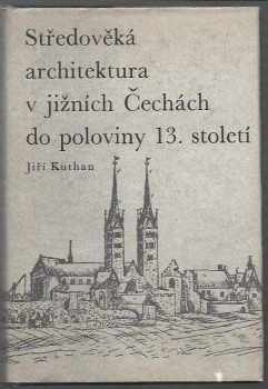 Středověká architektura v jižních Čechách do poloviny 13. století