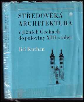 Středověká architektura v jižních Čechách do poloviny třináctého století