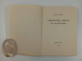 Václav Mencl: Středověká města na Slovensku