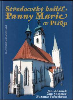 Středověký kostel Panny Marie v Písku