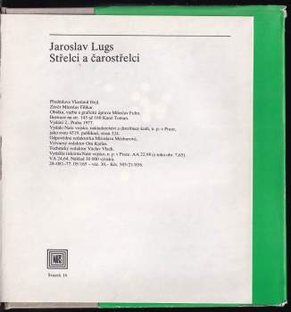 Jaroslav Lugs: Střelci a čarostřelci