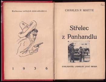 Jaroslav Pokorný: Střelec z Panhandlu