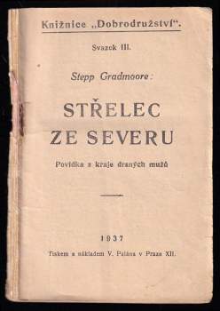 Stepp Grandmoore: Střelec ze Severu