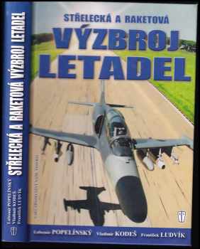 Střelecká a raketová výzbroj letadel
