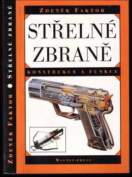 Zdeněk Faktor: Střelné zbraně