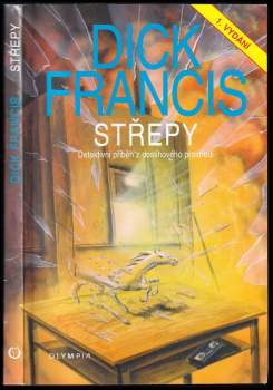 Dick Francis: Střepy