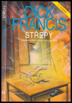 Dick Francis: Střepy