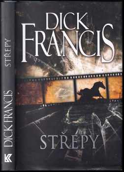 Dick Francis: Střepy