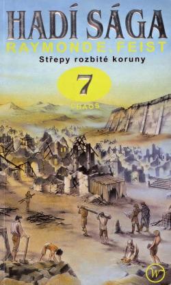 Střepy rozbité koruny : Chaos - Raymond E Feist (2000, Wales) - ID: 592891