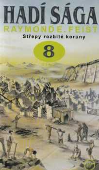 Střepy rozbité koruny : Střet - Raymond E Feist (2000, Wales) - ID: 592628