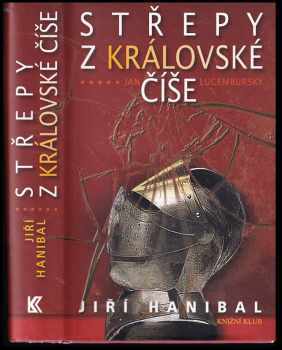 Střepy z královské číše : Jan Lucemburský