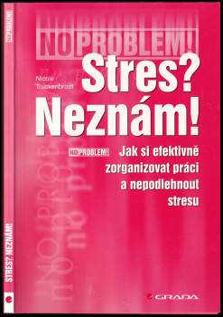 Stres? Neznám!