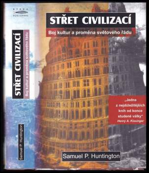 Samuel P Huntington: Střet civilizací