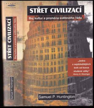 Samuel P Huntington: Střet civilizací