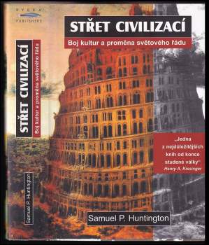 Samuel P Huntington: Střet civilizací