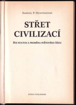 Střet civilizací : boj kultur a proměna světového řádu