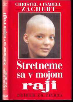 Stretneme sa v mojom raji