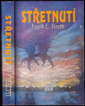 Frank E Peretti: Střetnutí