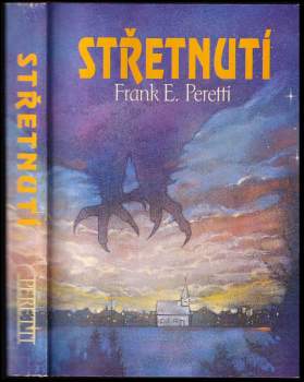 Frank E Peretti: Střetnutí