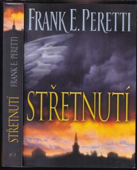 Frank E Peretti: Střetnutí