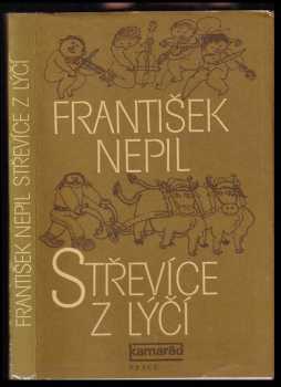 Střevíce z lýčí - František Nepil (1982, Práce) - ID: 746395