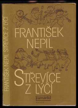 František Nepil: Střevíce z lýčí