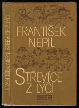 Střevíce z lýčí - František Nepil (1982, Práce) - ID: 497827