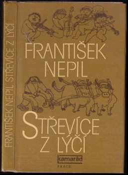 Střevíce z lýčí - František Nepil (1982, Práce) - ID: 661054