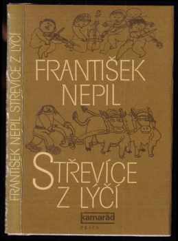 Střevíce z lýčí - František Nepil (1982, Práce) - ID: 723013