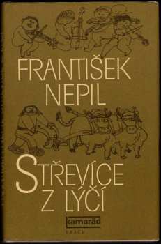 František Nepil: Střevíce z lýčí