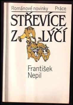 Střevíce z lýčí - František Nepil (1988, Práce) - ID: 774173