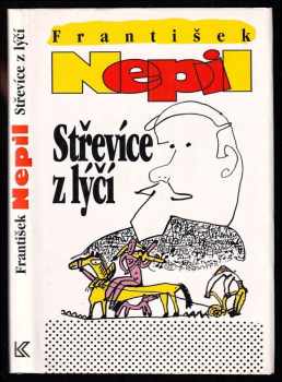 Střevíce z lýčí - František Nepil (1994, Knižní klub) - ID: 723009