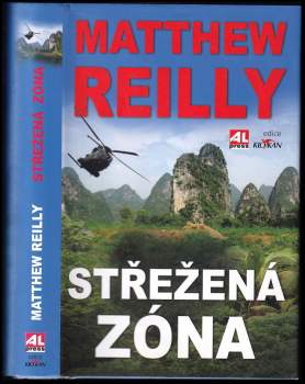 Matthew Reilly: Střežená zóna