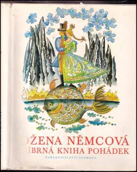 Božena Němcová: Stříbrná kniha pohádek