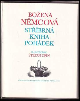 Božena Němcová: Stříbrná kniha pohádek