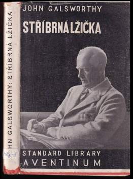 John Galsworthy: Stříbrná lžička