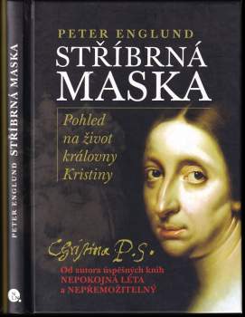 Stříbrná maska : pohled na život královny Kristiny