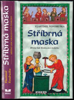 Vlastimil Vondruška: Stříbrná maska
