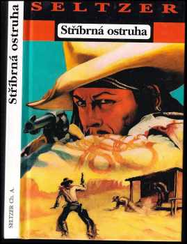 Charles Alden Seltzer: Stříbrná ostruha
