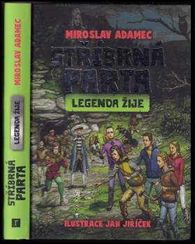 Miroslav Adamec: Stříbrná parta