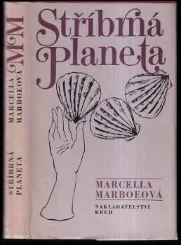 Marcella Marboe: Stříbrná planeta