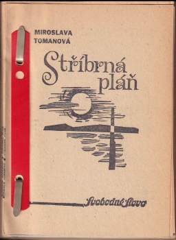 Miroslava Tomanová: Stříbrná pláž