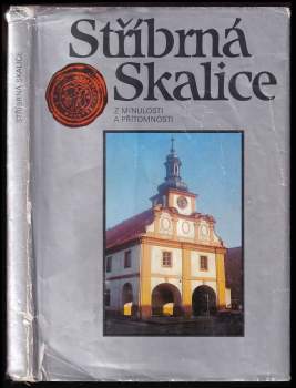 Pravoslav Kneidl: Stříbrná Skalice