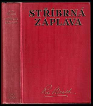 Rex Beach: Stříbrná záplava
