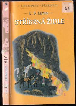 C. S Lewis: Stříbrná židle