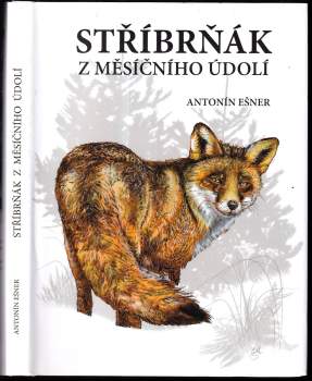 Antonín Ešner: Stříbrňák z Měsíčního údolí